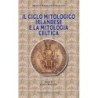 Ciclo mitologico irlandese e la mitologia celtica