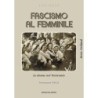 Fascismo al femminile. le donne nel ventennio