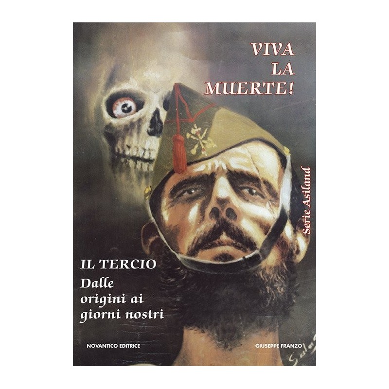 Viva la muerte! il tercio dalle origini ai giorni nostri