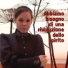 Abbiamo bisogno di una rivoluzione dello spirito