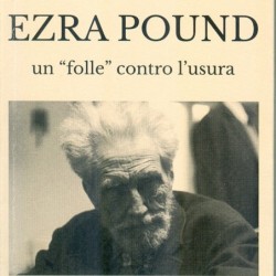 Ezra pound un «folle»...