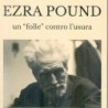 Ezra pound un «folle» contro l'usura