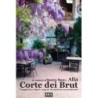 Alla corte dei brut. viaggio fra enigmi di esistenze non ordinarie