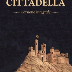 Cittadella. ediz. integrale
