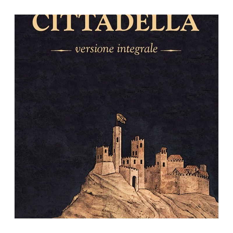 Cittadella. ediz. integrale