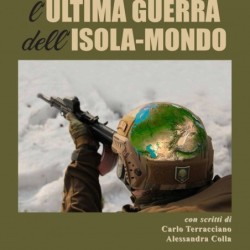 Ultima guerra dell'isola-mondo