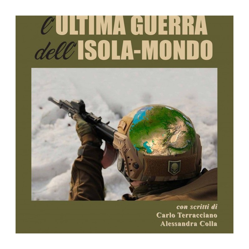 Ultima guerra dell'isola-mondo