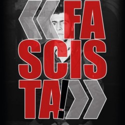 «fascista!»