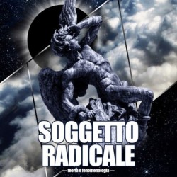 Soggetto radicale. teoria e...