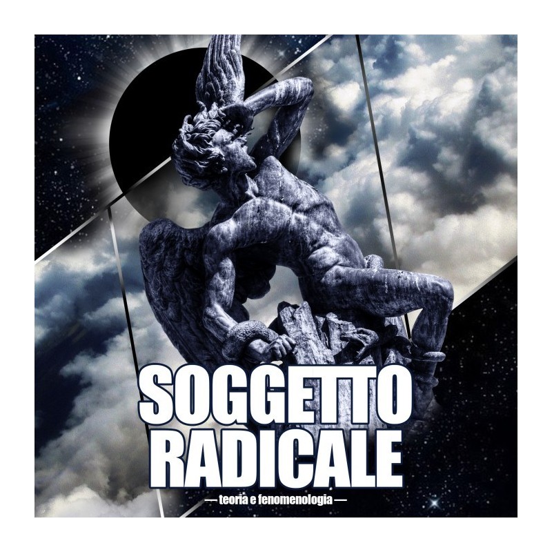Soggetto radicale. teoria e fenomenologia