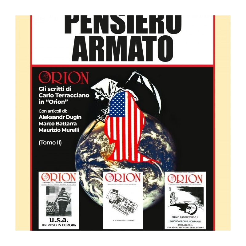 Pensiero armato. gli scritti di carlo terracciano in «orion» Tomo II