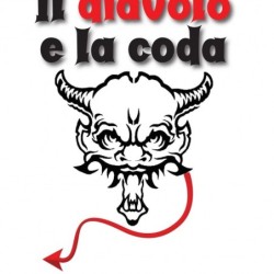 Diavolo e la coda....