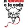 Diavolo e la coda. l'avventura di una famiglia tra le tempeste del '900