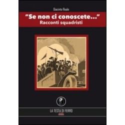 Se non ci conoscete......