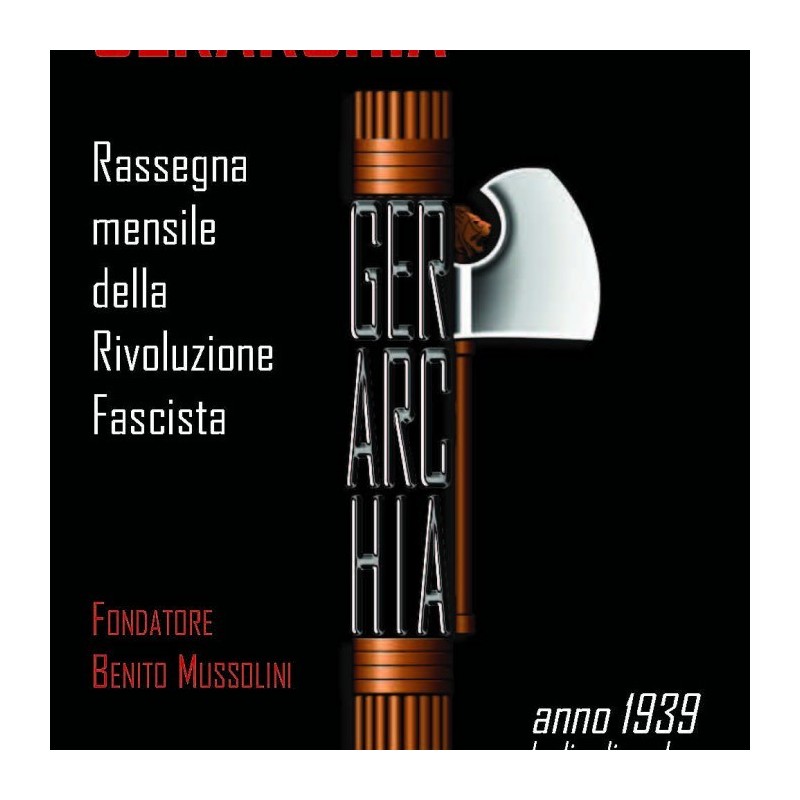 Gerarchia. anno 1939: luglio-dicembre