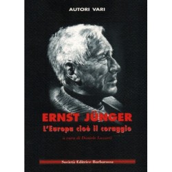 Ernst jünger. l'europa cioè...