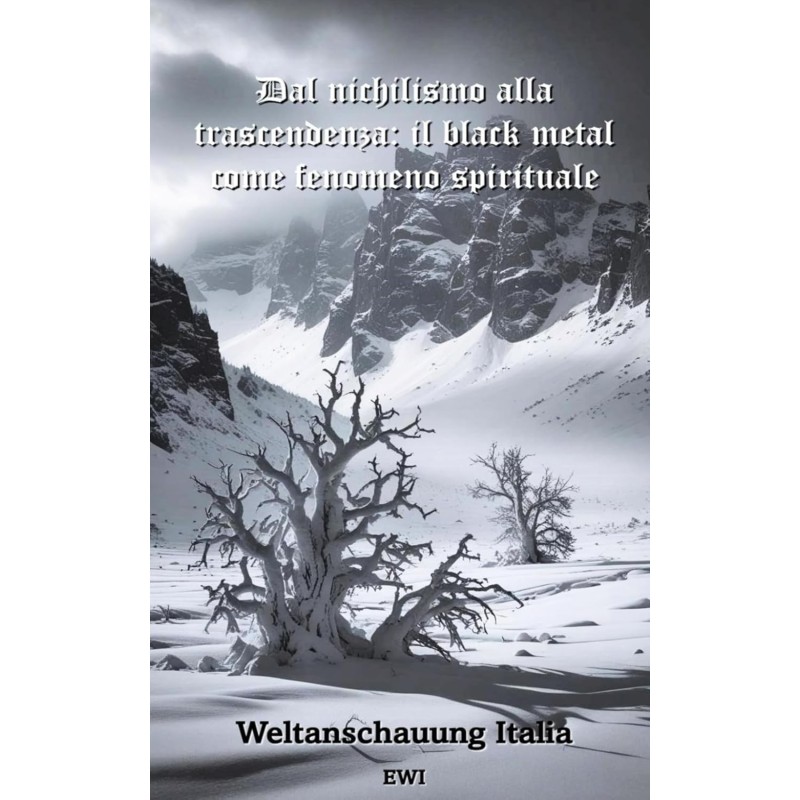 Dal nichilismo alla trascendenza: il black metal come fenomeno spirituale