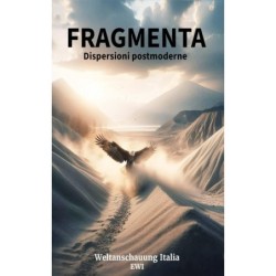 Fragmenta. Dispersioni...