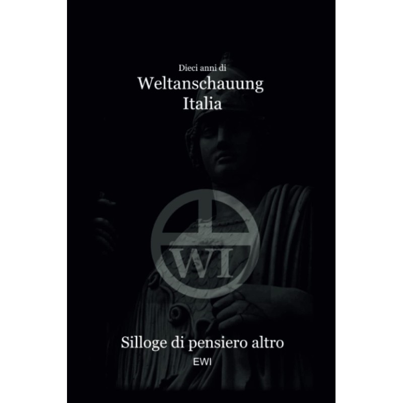 Dieci anni di weltanschauung Italia