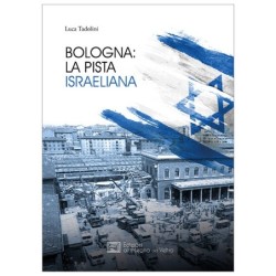 Bologna: la pista israeliana