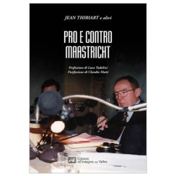 Pro e contro Maastricht