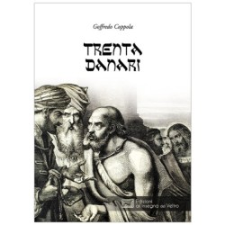 Trenta danari. ediz. integrale