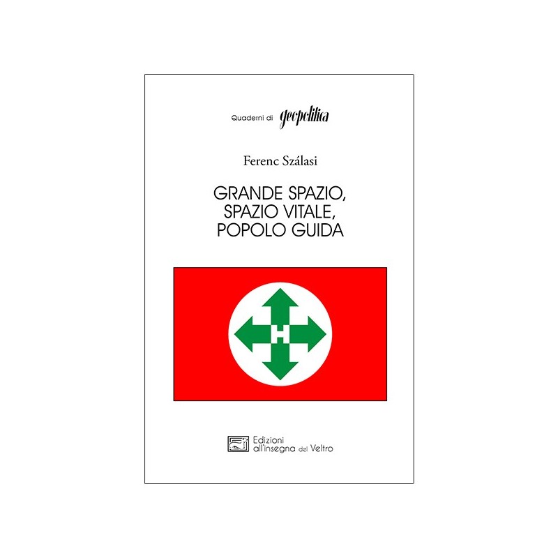 Grande spazio, spazio vitale, popolo guida