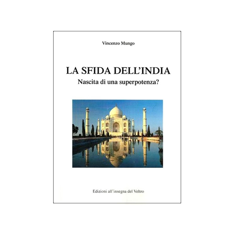 La sfida dell’India. nascita di una superpotenza?