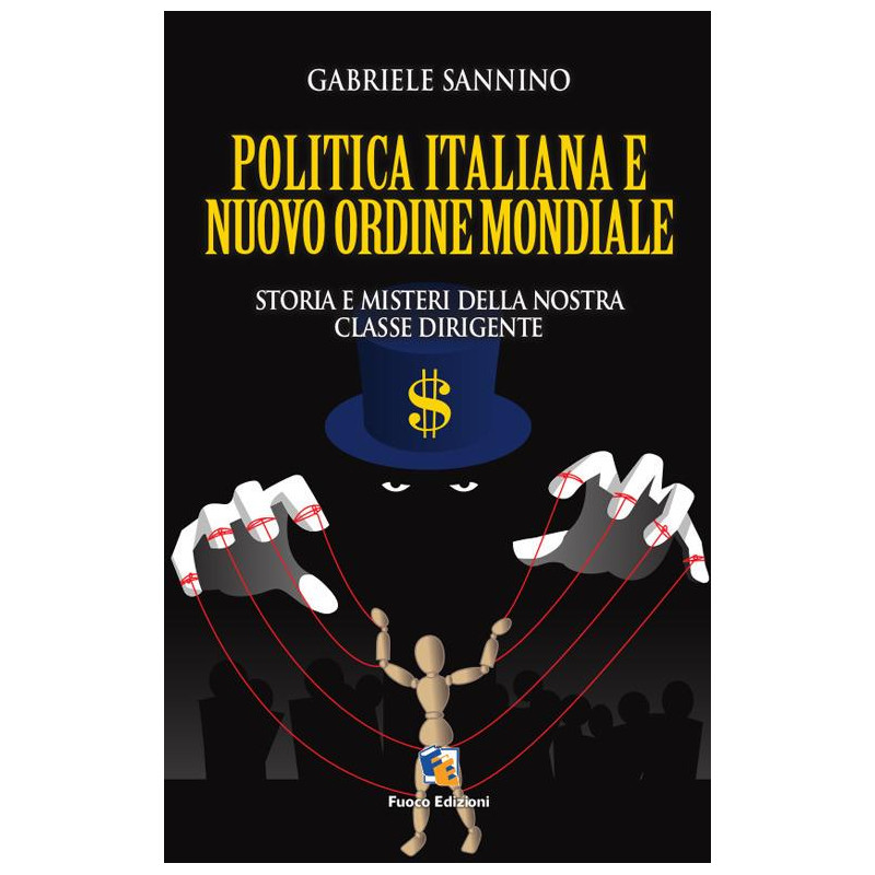 Gabriele Sannino - La politica italiana e il nuovo ordine mondiale