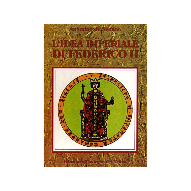 L’idea imperiale di Federico II