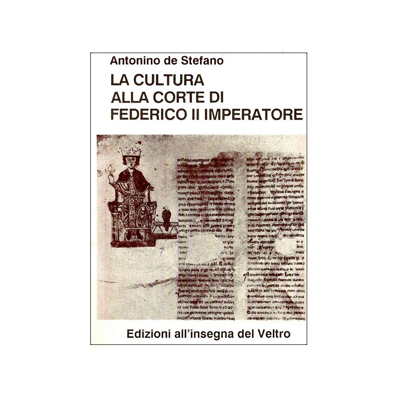 La cultura alla corte di Federico II imperatore