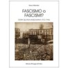 Fascismo o fascismi? Storia dell’Italia mussoliniana (1912-45)