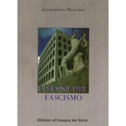 I danni del fascismo