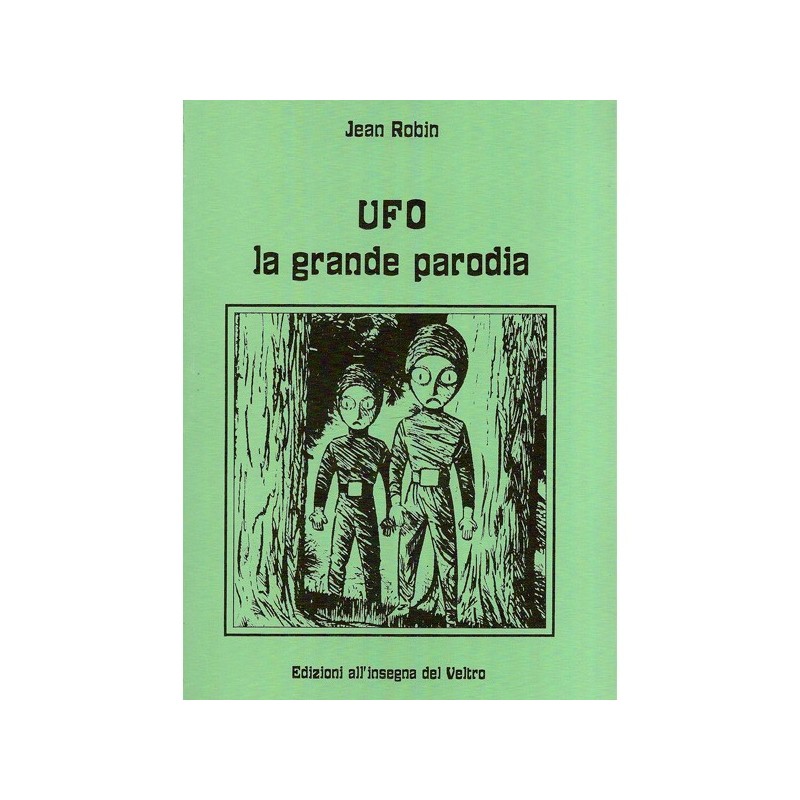 Ufo. La grande parodia