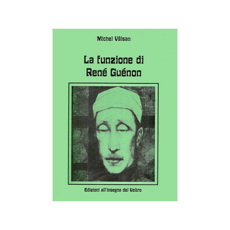La funzione di René Guénon