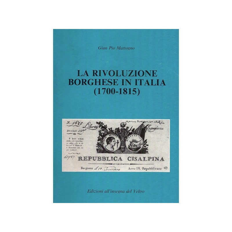 La rivoluzione borghese in Italia (1700-1815)