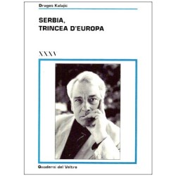 Serbia, trincea d’Europa
