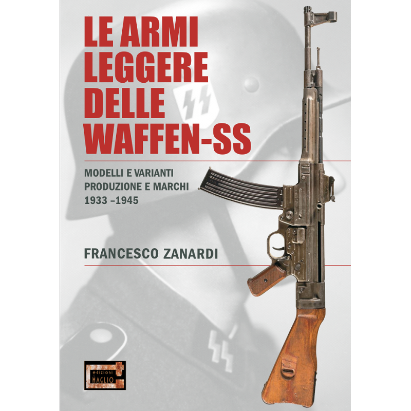 Armi leggere delle waffen-ss. modelli e varianti produzione e marchi 1933-1945