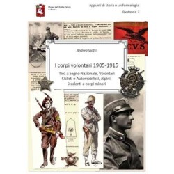 I Corpi Volontari 1905 –...