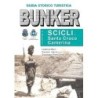 Bunker – La difesa di Scicli e Santa Croce Camerina