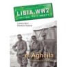 LIBIA WW2 – El Agheila – Sinauen, Buerat ed altri forti