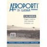 Aeroporti di guerra – Calabria