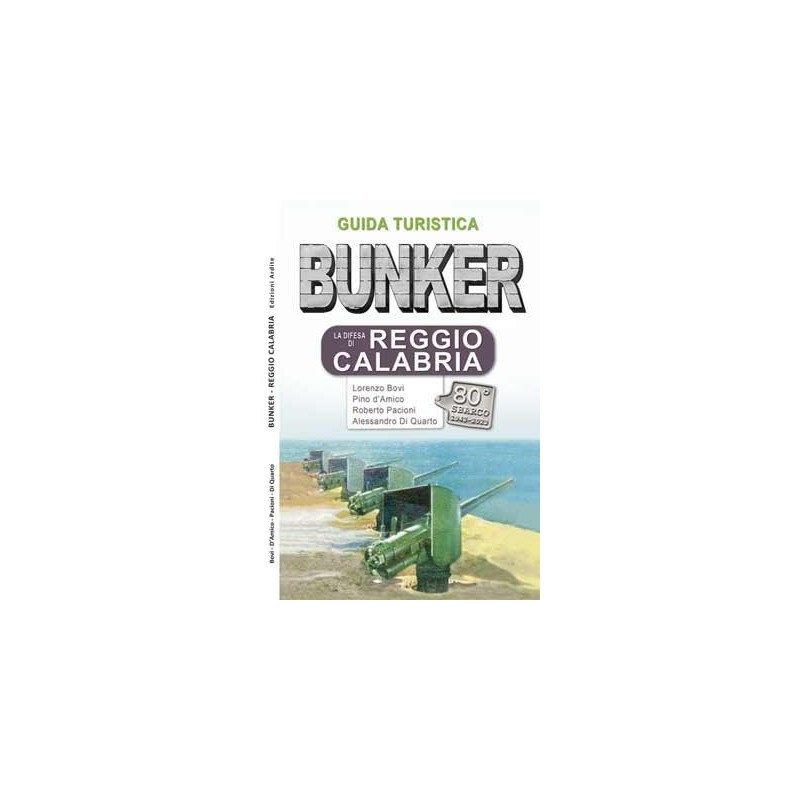 Bunker – La difesa di Reggio Calabria