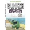 Bunker – La difesa di Reggio Calabria