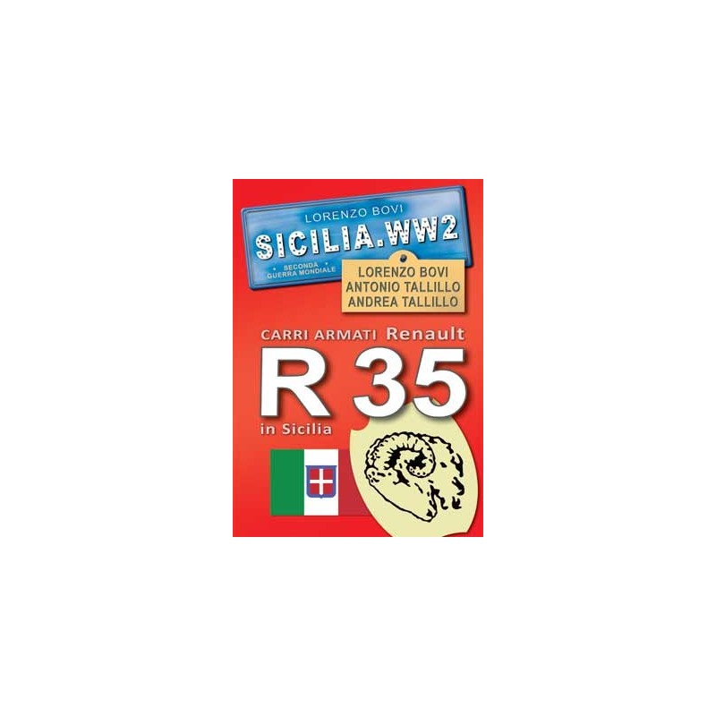 SICILIA.WW2 Volume Speciale  I carri armati Renault R35