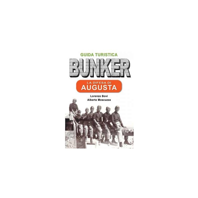BUNKER – La difesa di Augusta