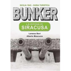 BUNKER – La difesa di Siracusa