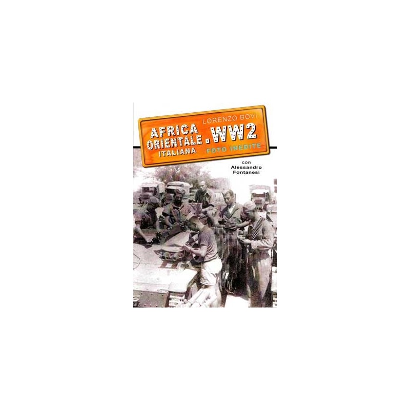 AOI - AFRICA ORIENTALE ITALIANA  Volume 1