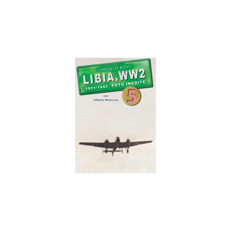 LIBIA.WW2 – 1911/1943 Volume 5
