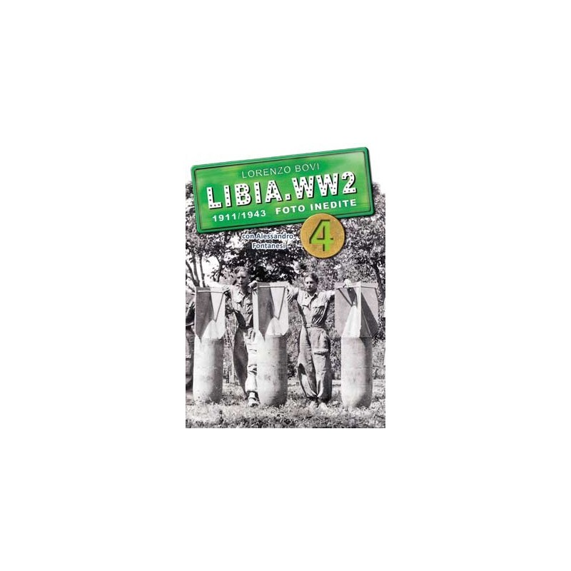 LIBIA.WW2 – 1911/1943 Volume 4